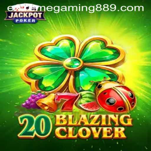 20BlazingClover Engages Gamers with Thrilling Challenges and Unique Gameplay