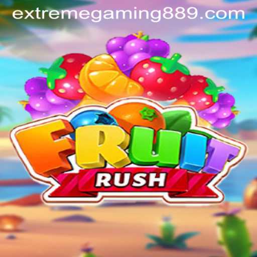 Unleashing the Thrills of FruitRush with ExtremeGaming88